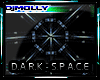 Dark Space Universal