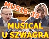 Musical u szwagra part 2