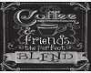 Coffee & Friends Frame