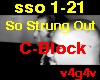 C-Block-So Strung Out
