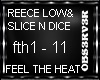 REECE LOW&SLICE N DICE