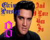 elvis8 And I Love You So