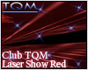 TQM Laser Show Red