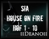 Sia - House On Fire PT1