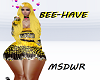 Bee-Have