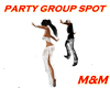 M&M-PARTY GROUP SPOT