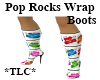 *TLC*PopRocks Wrap Boots