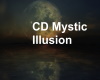 CD Mystic Illusion
