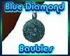 Zy| Blue Diamond Baubles