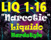 ||Liquido - Narcotic/HS|
