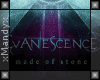 xMx:Evanescence MOfStone