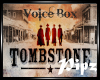 *P* Tombstone Voice Box