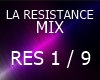 LA RESISTANCE MIX   PT1