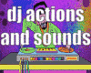 DJ Action and Sounds