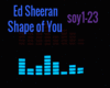 Ed Sheeran - Shape of Yo