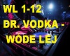 DR. VODKA - WÓDE LEJ