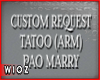 ❖ Tattoo Arm PaoMarry