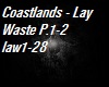 Coastlands - Lay WasteP1