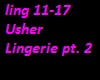 Usher Lingerie pt. 2