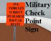 Military road check sign