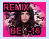 Be the ONe REmix BE1-15