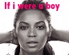 Beyoncé-If I Were a Boy
