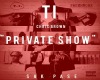 TIPrivateShow&ChrisBrown