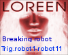 [R]Breaking Robot-w/dome