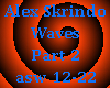 Alex Skrindo-Waves Part2