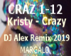 DJ Alex remix 2019 Crazy