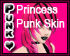 Princess Punk Skin