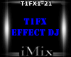 Mx Effect Dj T1FX