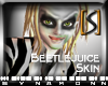 [S] Beetlejuice Skin