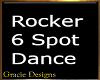 Rocker Dance 6 Spots