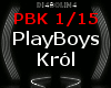 D* Playboys Krol +D