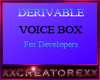 Derivable Voice Box 