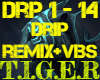 Drip Remix + Vbs
