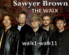 The Walk-Sawyer Brown