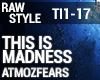 Rawstyle This Is Madness