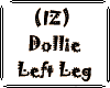 (IZ) Dollie Left Leg