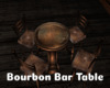 *Bourbon Bar Table