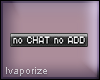 no chat no add
