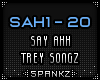 SAH - Say Ahh Trey Songz
