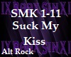 Suck My Kiss
