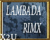 Lambada rimx