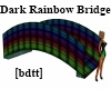 [bdtt]DarkRainbow Bridge