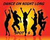  DANCE ON NIGHT LONG