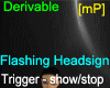 [mP]Flashing Headsign2