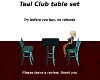 Teal Club table set