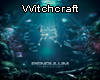Witchcraft PT 2